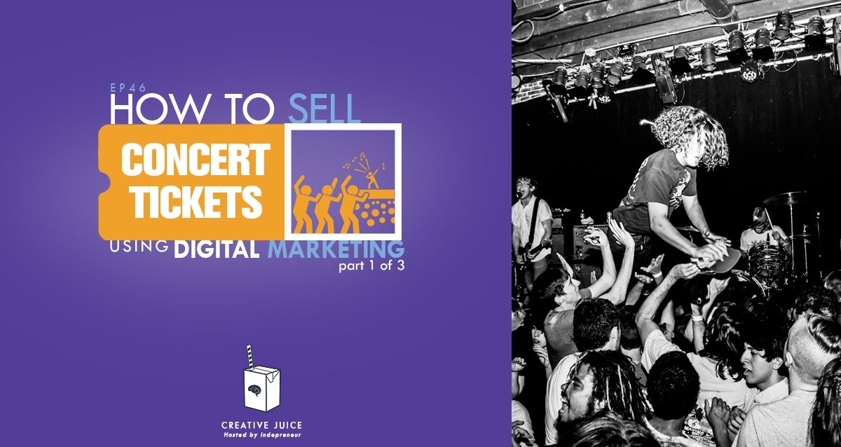 how to sell concert tickets using digital marketing